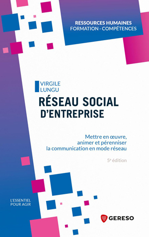 Réseau social d'entreprise | Lungu, Virgile