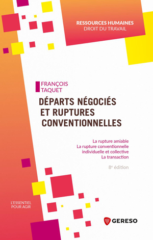 Départs négociés et ruptures conventionnelles | Taquet, François