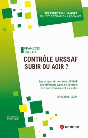 Contrôle urssaf : subir ou agir ? | Taquet, François