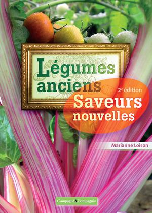Légumes anciens, saveurs nouvelles | Loison, Marianne
