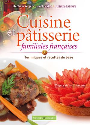 Cuisine et pâtisserie familiales françaises | Augé, Stéphane