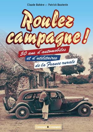Roulez campagne | Bohère, Claude