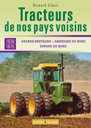 Tracteurs de nos pays voisins | Gibert, Bernard