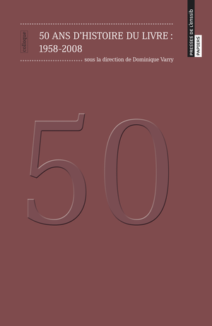 50 ans d’histoire du livre | Varry, Dominique