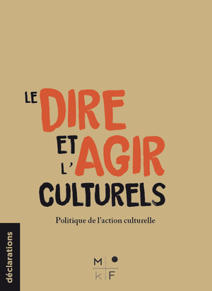 Le Dire et l'Agir culturels | Cordonnier, Sarah