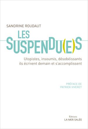 Les Suspendu(e)s | Roudaut, Sandrine