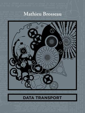Data transport | Brosseau, Mathieu