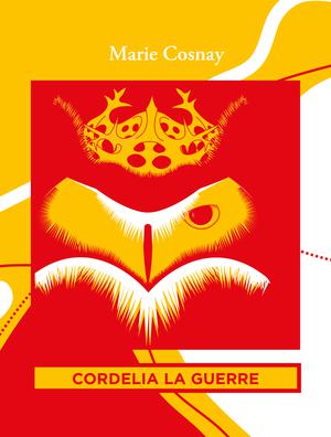 Cordélia la Guerre | Cosnay, Marie