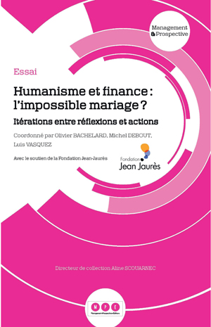 Humanisme et finance : l'impossible mariage ? | Bachelard, Olivier
