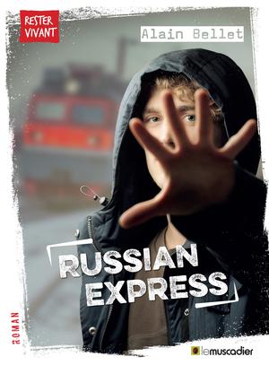Russian express | Bellet, Alain