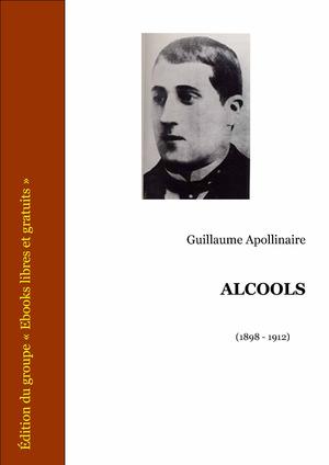 Alcools | Apollinaire, Guillaume