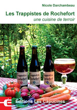 Les Trappistes de Rochefort | Darchambeau, Nicole