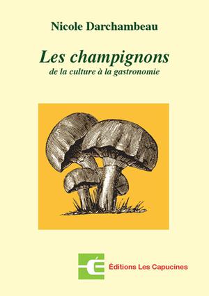 Les champignons | Darchambeau, Nicole