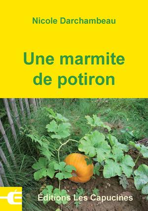 Une marmite de potiron | Darchambeau, Nicole