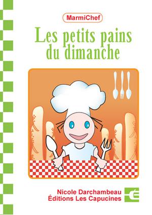 Les petits pains du dimanche | Darchambeau, Nicole