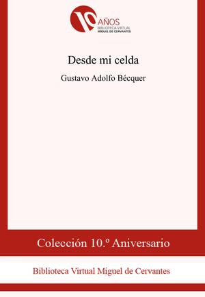 Desde mi celda | Bécquer, Gustavo Adolfo