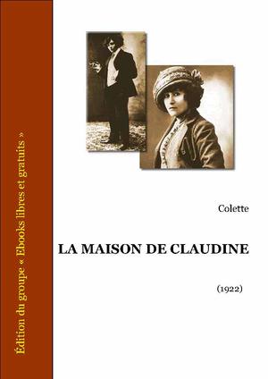 La maison de Claudine | Colette