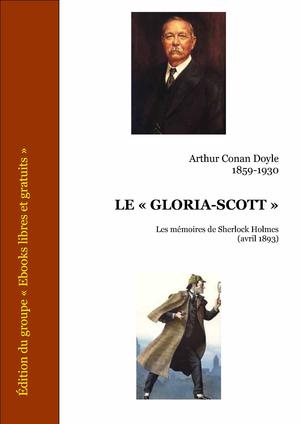 Le "Gloria-Scott" - Les mémoires de Sherlock Holmes | Doyle, Arthur Conan