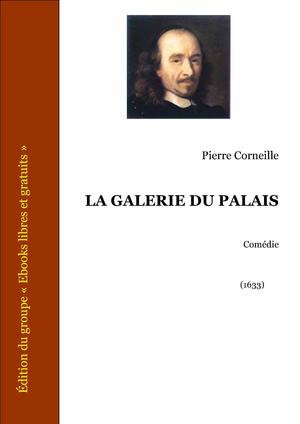 La galerie du palais | Corneille, Pierre