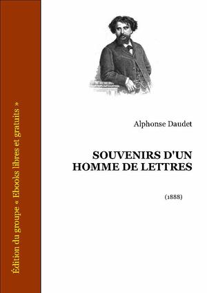 Souvenir d'un homme de lettres | Daudet, Alphonse