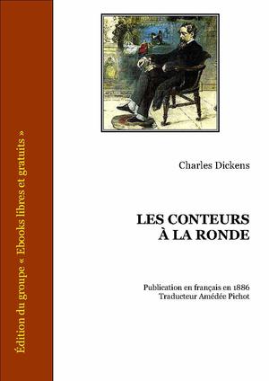 Les conteurs à la ronde | Dickens, Charles