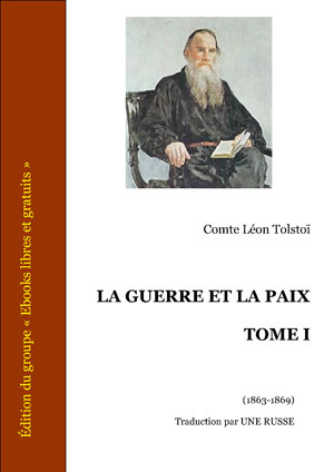 La guerre et la paix Tome I | Tolstoï, Léon