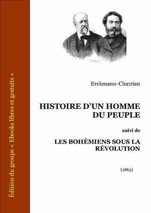 Histoire d'un homme du peuple suivi de Les bohémiens sous la révolution | Erckmann-Chatrian