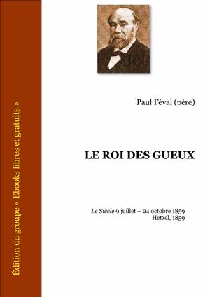 Le roi des gueux | Féval, Paul