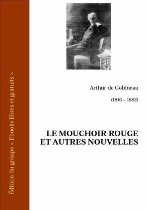 Le mouchoir rouge et autres nouvelles | Gobineau, Arthur de