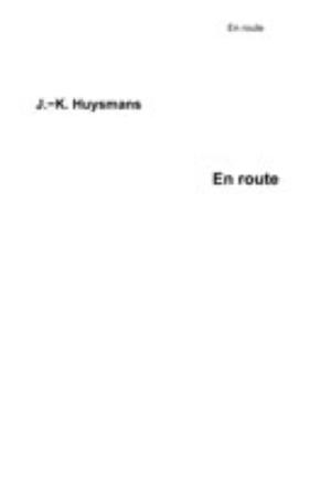 En route | Huysmans, Joris Karl