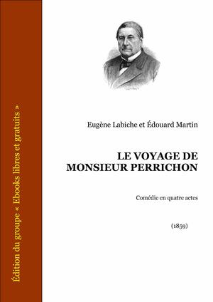 Le voyage de Monsieur Perrichon | Labiche, Eugène