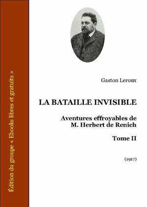 La Bataille Invisible | Leroux, Gaston