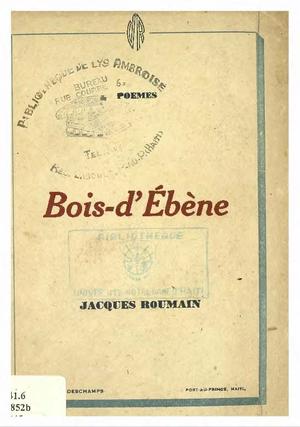 Bois-d'Ebène | Roumain, Jacques