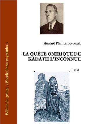 La Quête Onirique de Kadath l'Inconnue | Lovecraft, Howard Phillips