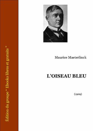 L'oiseau bleu | Maeterlinck, Maurice