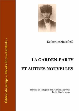 La Garden-Party et autres nouvelles | Mansfield, Katherine