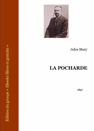 La pocharde | Mary, Jules