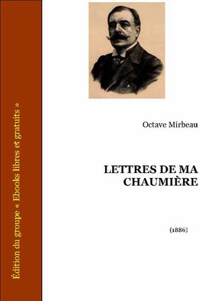 Lettres de ma chaumière | Mirbeau, Octave