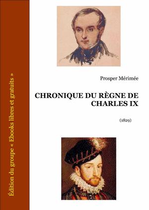 Chronique du règne de Charles Ix | Mérimée, Prosper