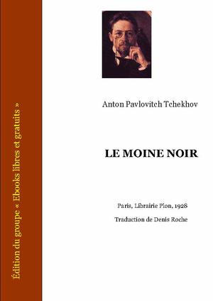 Le moine noir | Tchekhov, Anton Pavlovitch