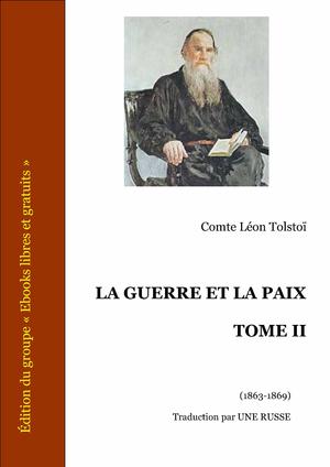 La Guerre et la Paix Tome II | Tolstoï, Léon