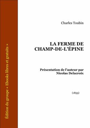 La ferme de Champ-de-l'Epine | Toubin, Charles