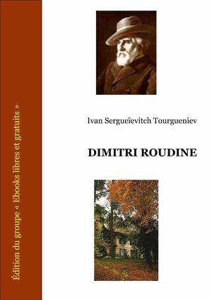 Dimitri Roudine | Tourgueniev, Ivan Sergueïevitch