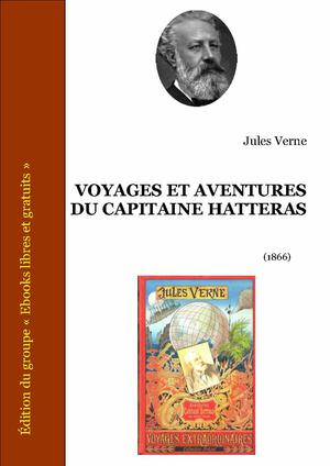 Voyages et aventures du capitaine Hatteras | Verne, Jules