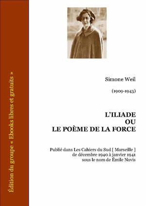 L'Iliade ou le poème de la force | Weil, Simone