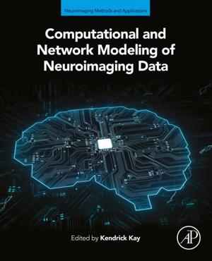 コンピュータ・IT Neuroimaging Methods and Applications Computational and Network Modeling of Neuroimaging Data