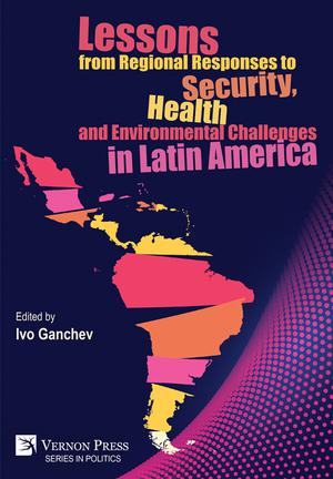 Lessons From Regional Responses To Security, Health And Environmental ...