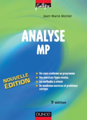 Livre : Analyse MP : cours, méthodes et exercices corrigés, de Jean-Marie Monier
