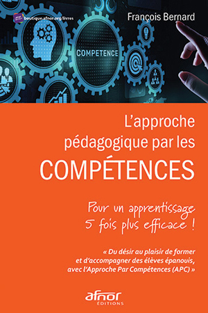 L'approche Pédagogique Par Les Compétences : Pour Un Apprentissage 5 ...