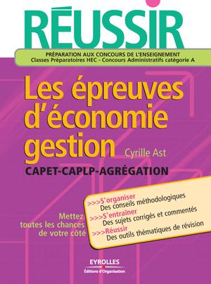 Réussir Les épreuves Déconomie Gestion Capet Caplp - 